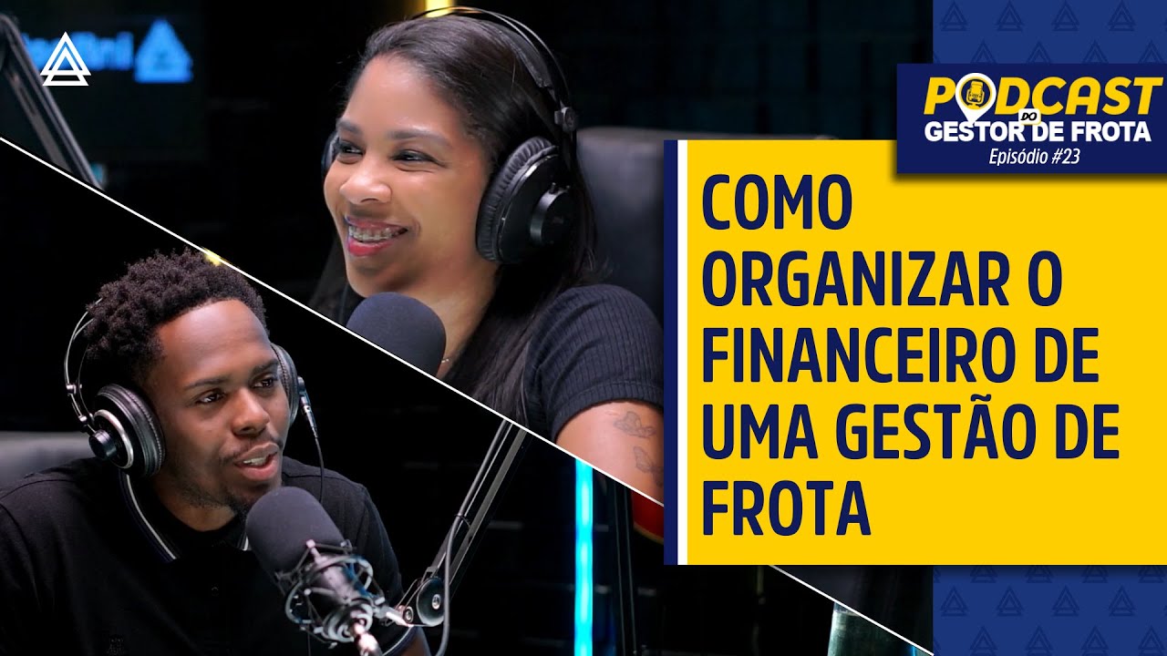 Como organizar o financeiro de uma gestão de frotas?